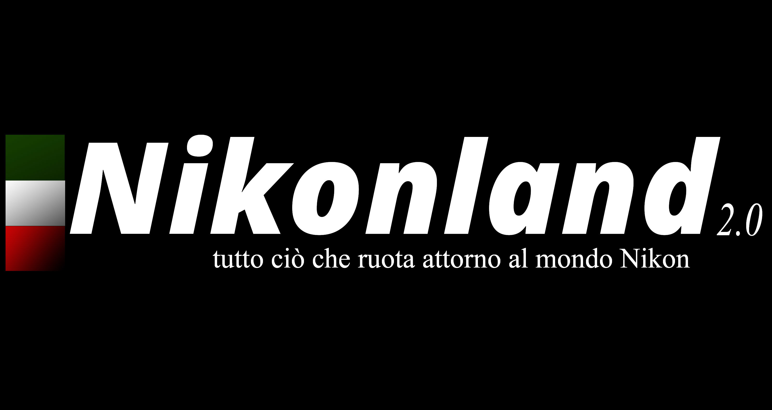 Maggiori informazioni su "Nikonland 2.0 è più facile che mai partecipare alla vita del sito !"