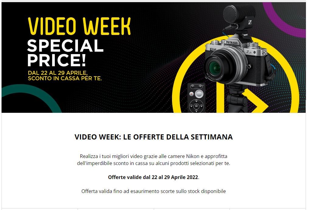 Maggiori informazioni su "Nikon Video Week : offerte per una settimana"