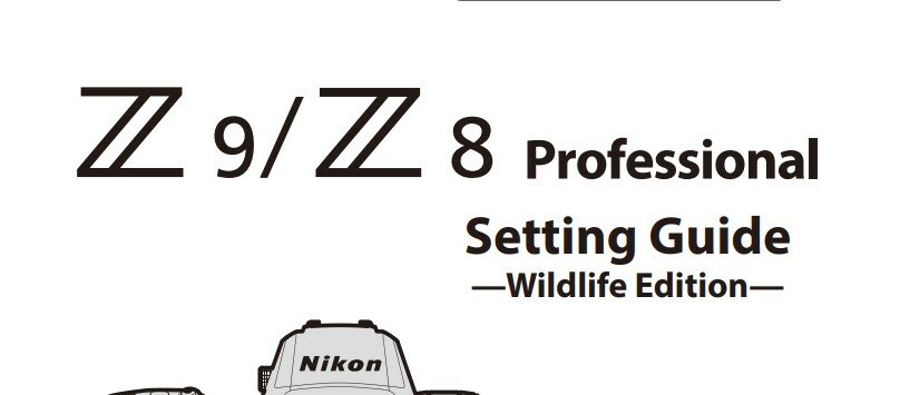 Maggiori informazioni su "Nikon Z9 e Z8 : manuale impostazioni per fotografia di Wildlife"