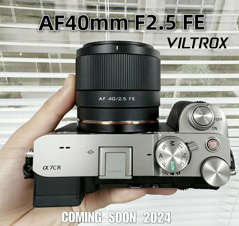 Viltrox-AF-40mm-f2.5-full-frame-lens.thumb.jpg.b9c2a57a637d90b8477981be9994911d.jpg